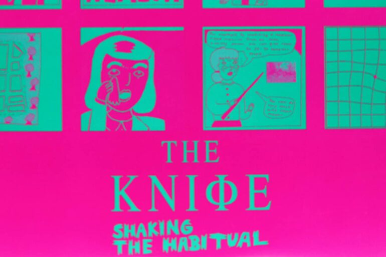 Vinyl des Monats: The Knife - Shaking The Habitual