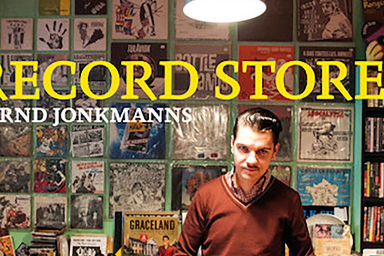 Buchtipp: Bernd Jonkmanns- Record Stores