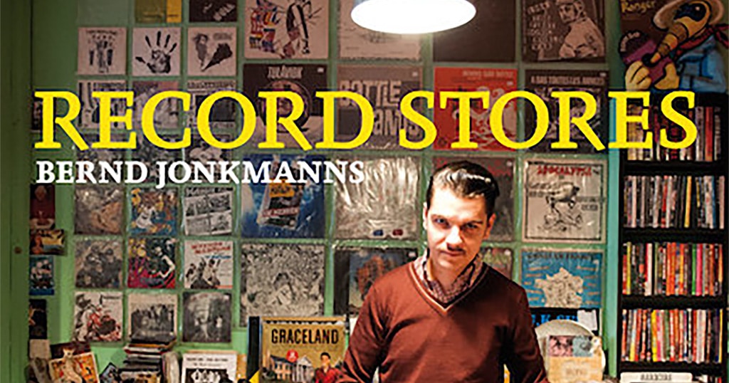 Buchtipp: Bernd Jonkmanns- Record Stores