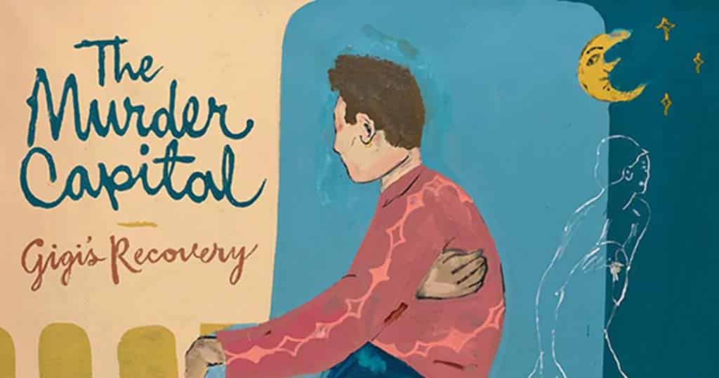 Vinyl der Woche: The Murder Capital - Gigi's Recovery