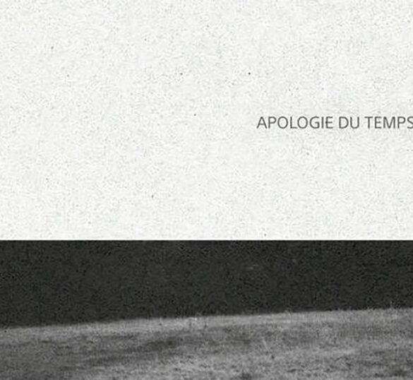 Bruit ≤ - Apologie Du Temps Perdu Vol. 1