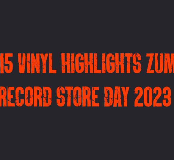 15 Vinyl Highlights zum Record Store Day 2023