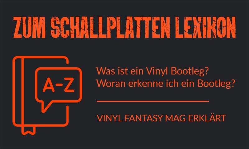 Banner Schallplatten Lexikon: Vinyl Bootleg