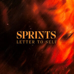 Vinyl der Woche: Sprints – Letter To Self