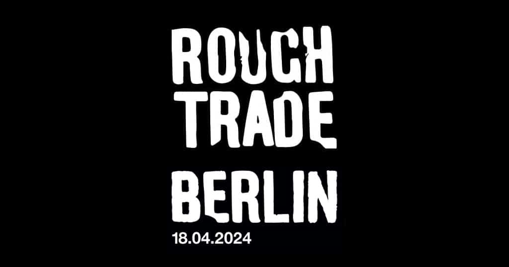 Rough Trade eröffnet Plattenladen in Berlin