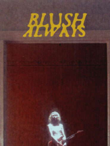 Vinyl der Woche: Blush Always - An Ode To?