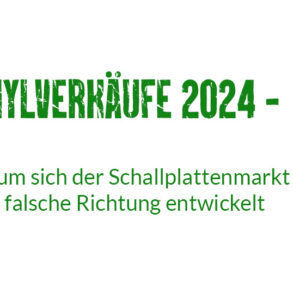 Die Vinylverkäufe sind 2024 eingebrochen – oder doch nicht?